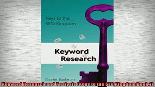 Free PDF Downlaod  Keyword Research and Analysis Keys to the SEO Kingdom Book 1 READ ONLINE