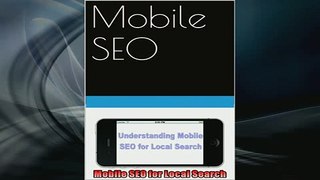FREE DOWNLOAD  Mobile SEO for Local Search READ ONLINE