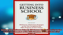 Downlaod Full PDF Free  Getting into Business School 100 Proven Admissions Strategies to Get You Accepted at the Online Free