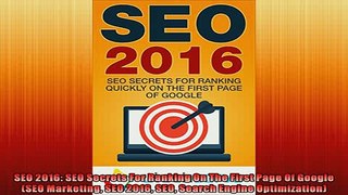 EBOOK ONLINE  SEO 2016 SEO Secrets For Ranking On The First Page Of Google SEO Marketing SEO 2016 SEO READ ONLINE