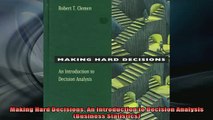 READ book  Making Hard Decisions An Introduction to Decision Analysis Business Statistics Full Free