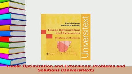 Download  Linear Optimization and Extensions Problems and Solutions Universitext PDF Online