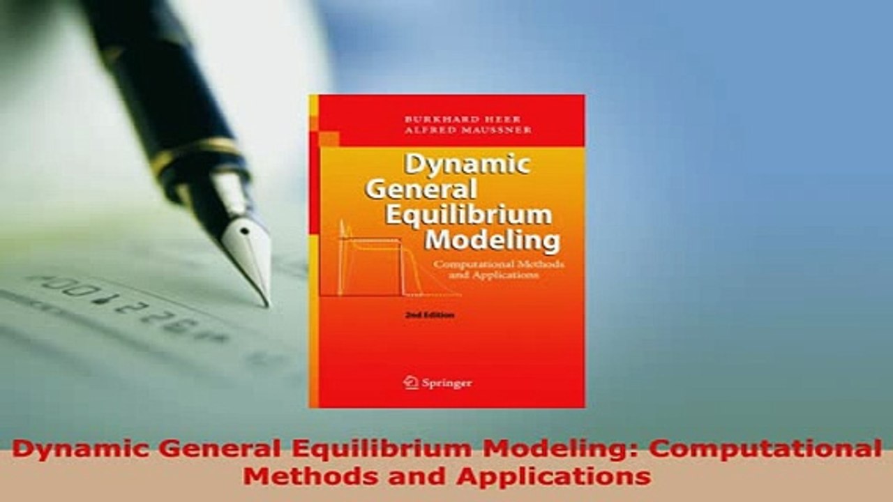 PDF  Dynamic General Equilibrium Modeling Computational Methods and Applications Read Online