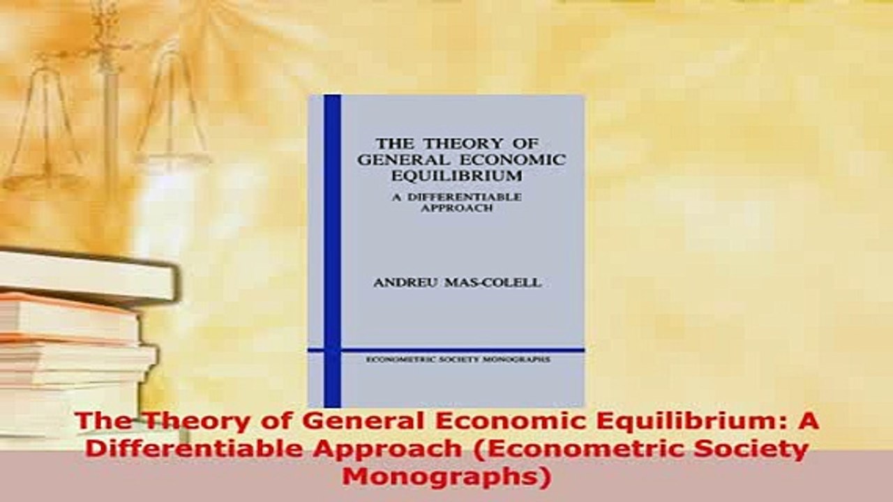 PDF  The Theory of General Economic Equilibrium A Differentiable Approach Econometric Society Download Online