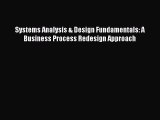 Read Systems Analysis & Design Fundamentals: A Business Process Redesign Approach Ebook Free