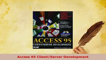 PDF  Access 95 ClientServer Development Download Full Ebook