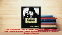 PDF  The House Of Fear Presents AFTER MIDNIGHT Fourteen Famous Terror Tales Adapted For Stage  Read Online