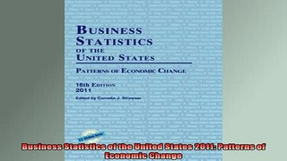 READ book  Business Statistics of the United States 2011 Patterns of Economic Change Online Free