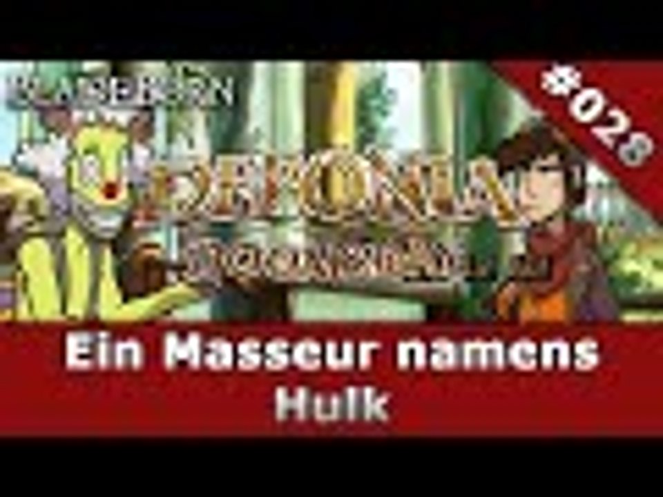 DEPONIA DOOMSDAY #028- Ein Masseur namens Hulk | Let's Play Deponia Doomsday