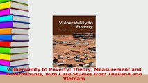 PDF  Vulnerability to Poverty Theory Measurement and Determinants with Case Studies from PDF Online