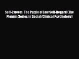 [Read book] Self-Esteem: The Puzzle of Low Self-Regard (The Plenum Series in Social/Clinical