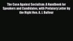 Ebook The Case Against Socialism A Handbook for Speakers and Candidates with Prefatory Letter