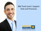 C9560-940 IBM Tivoli Level 1 Support Tools and Processes - CertifyGuide Exam Video Training