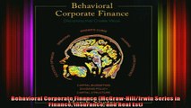READ book  Behavioral Corporate Finance McGrawHillIrwin Series in Finance Insurance and Real Est Full EBook