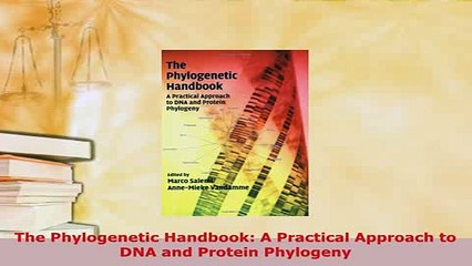 PDF  The Phylogenetic Handbook A Practical Approach to DNA and Protein Phylogeny Free Books