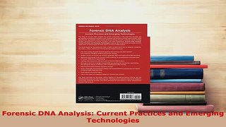 PDF  Forensic DNA Analysis Current Practices and Emerging Technologies Read Online