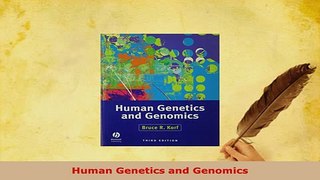PDF  Human Genetics and Genomics Download Full Ebook