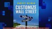 EBOOK ONLINE  Customize Wall Street Take Control of Your Financial Future  BOOK ONLINE