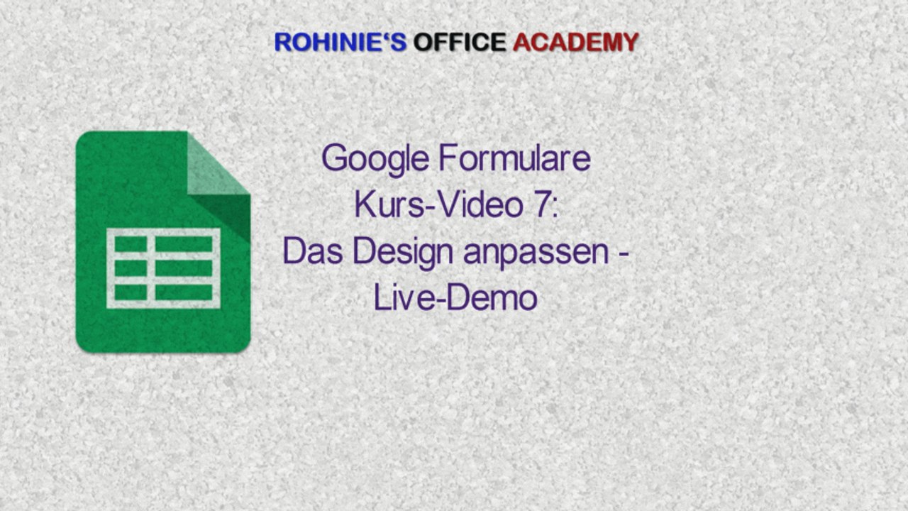 Wie funktioniert Google Formulare Teil 7 Designanpassung -Live-