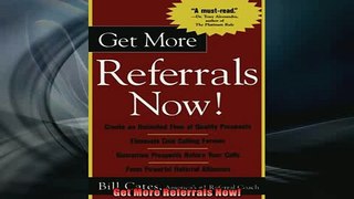 FREE PDF  Get More Referrals Now  BOOK ONLINE