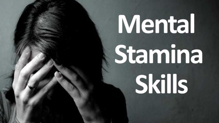 5 Tips for Building Mental Stamina || Healthy Brain
