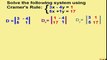 Solving Systems Using Cramers Rule With Solved Answer!!!