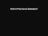 [Read Book] Field of Prey (Lucas Davenport)  EBook