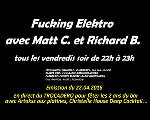 Emission du 22.04.16 - 2 ans du bar trocadero Dj Artokss et HDC