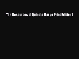 [PDF] The Resources of Quinola (Large Print Edition) [Read] Online