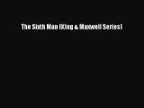 [Read Book] The Sixth Man (King & Maxwell Series)  EBook