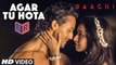 Agar Tu Hota - Baaghi [2016] Song By Ankit Tiwari FT. Tiger Shroff & Shraddha Kapoor [FULL HD] - (SULEMAN - RECORD)