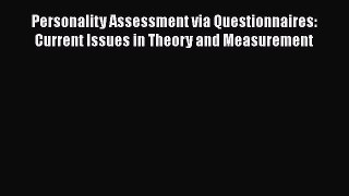 [Read book] Personality Assessment via Questionnaires: Current Issues in Theory and Measurement