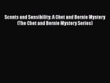 [Read Book] Scents and Sensibility: A Chet and Bernie Mystery (The Chet and Bernie Mystery