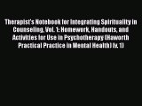 [Read book] Therapist's Notebook for Integrating Spirituality in Counseling Vol. 1: Homework