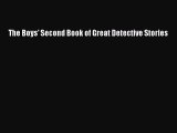 [Read Book] The Boys' Second Book of Great Detective Stories  EBook