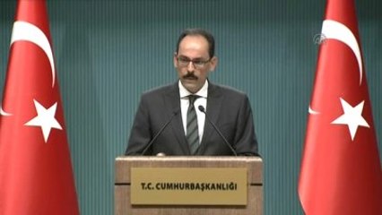 Kalın: "İsrail ile Devam Eden Müzakerelerin Son Aşamasına Doğru Geliyoruz"