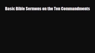 [PDF] Basic Bible Sermons on the Ten Commandments Read Online