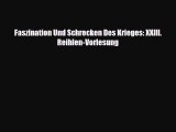 [PDF] Faszination Und Schrecken Des Krieges: XXIII. Reihlen-Vorlesung Read Online