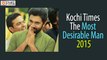 Nivin Pauly Beats Dulquer Salmaan To Be 'Kochi Times The Most Desirable Man 2015'- Filmyfocus.com