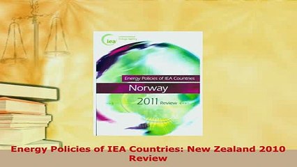 Download  Energy Policies of IEA Countries New Zealand 2010 Review  Read Online