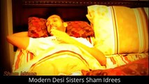 Modern Desi Sisters Sham Idrees Funny Clips Urdu Videos Must Watch Video