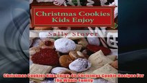 Free   Christmas Cookies Kids Enjoy 40 Christmas Cookie Recipes For The Whole Family Read Download