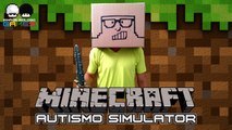 MineCraft Autismo Simulator - Irmãos Piologo Games