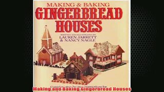 Free   Making and Baking Gingerbread Houses Read Download