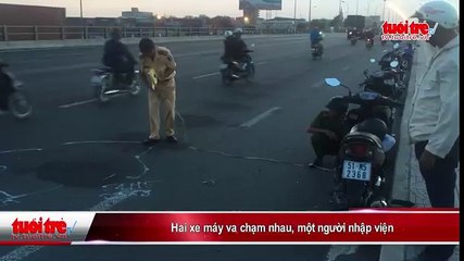 Hai xe máy va chạm nhau, một người nhập viện