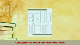 Download  Cellophane Plays by Mac Wellman  EBook