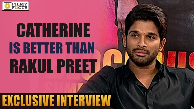 Allu Arjun says Catherine is Better Actor than Rakul Preet Singh - Filmyfocus.com