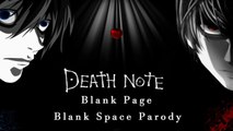 Blank Page {Cover} ~ Death Note Blank Space Parody