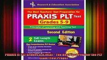 READ book  PRAXIS II PLT Grades 59 REA  The Best Test Prep for the PLT Exam Test Preps Full EBook