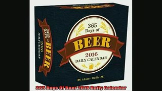 FREE DOWNLOAD  365 Days Of Beer 2016 Daily Calendar READ ONLINE